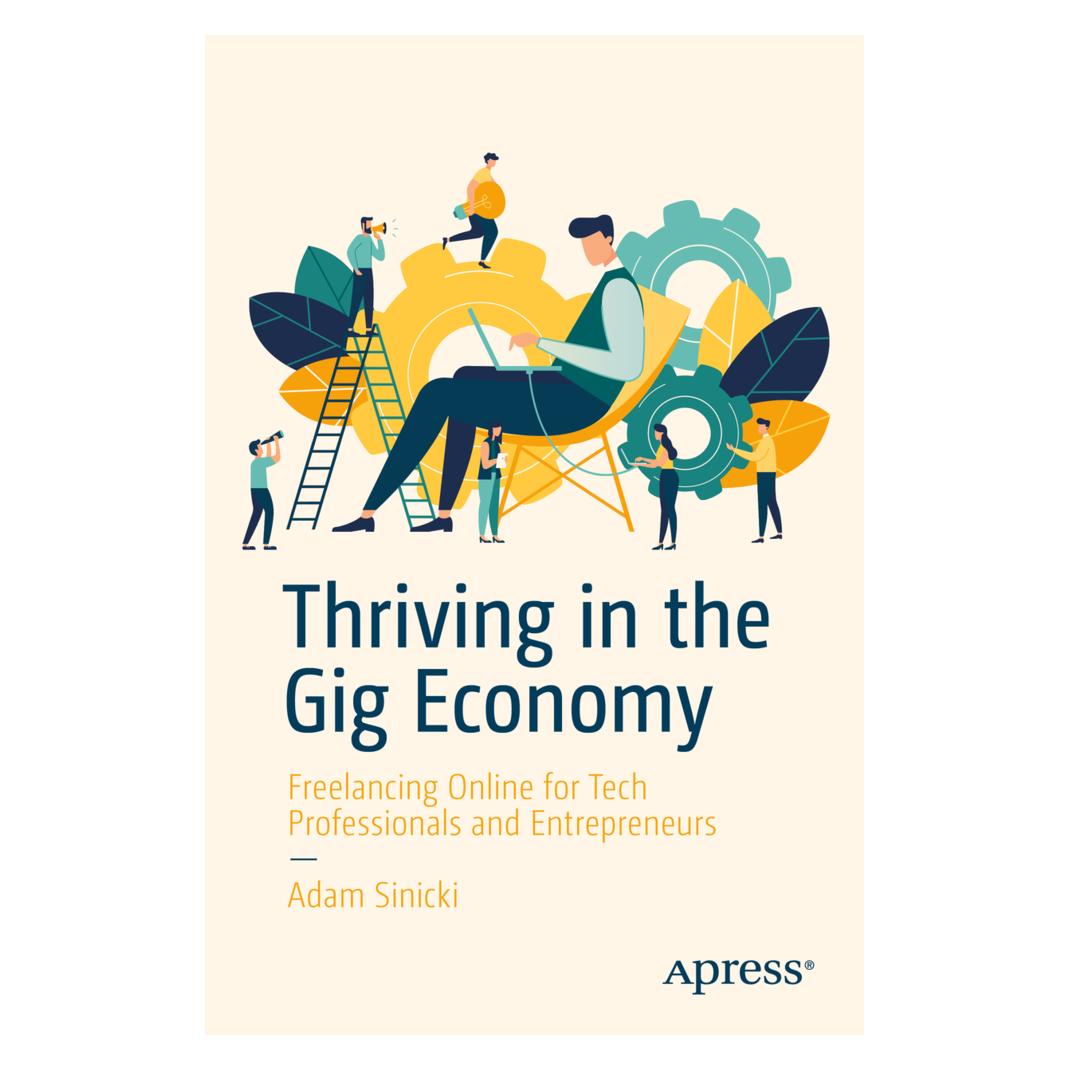 Springer Thriving in the Gig Economy (Englisch, Softcover, Adam Sinicki) (56014064)