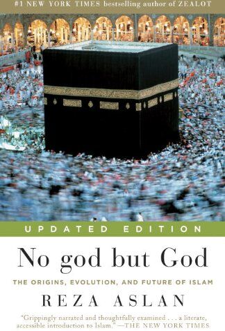 Reza Aslan - No god but God (Updated Edition): The Origins, Evolution, and Future of Islam - Preis vom 09.10.2026 07:28:09 h