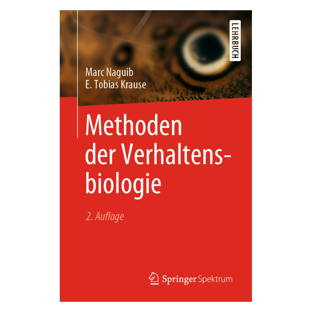 Spektrum Methoden der Verhaltensbiologie (Deutsch, Softcover, E. Tobias Krause, Marc Naguib) (14391090)
