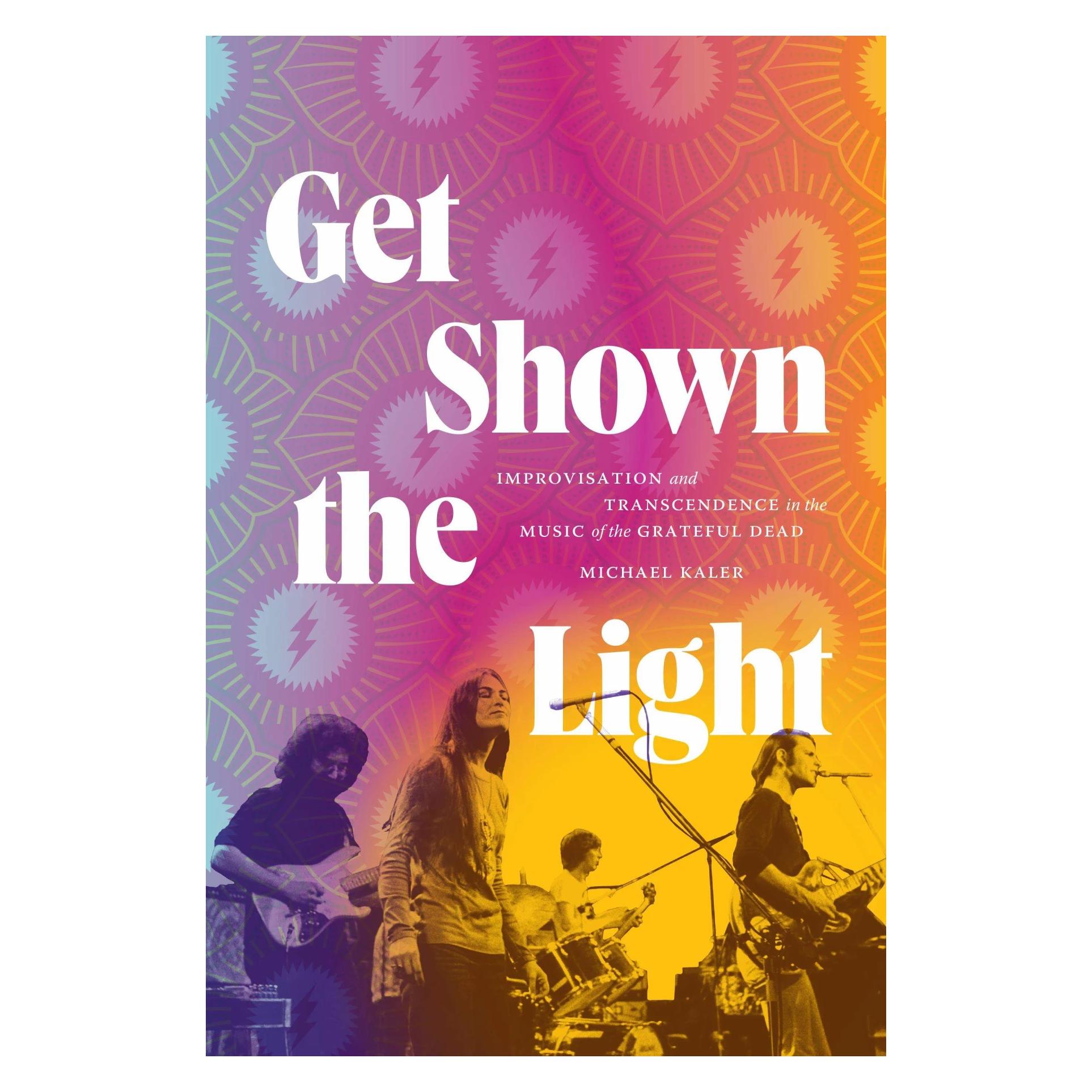 Duke Univ Pr Get Shown the Light (Englisch, Michael Kaler) (47749327)