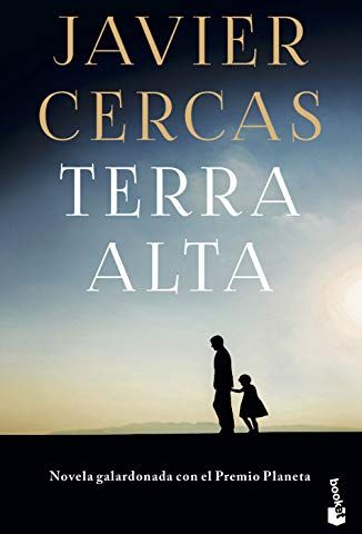 Javier Cercas - Terra alta (Novela) - Preis vom 10.10.2026 11:48:34 h