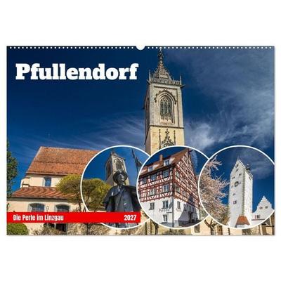 Pfullendorf - die Perle im Linzgau (Wandkalender 2027 DIN A2 quer), CALVENDO Monatskalender