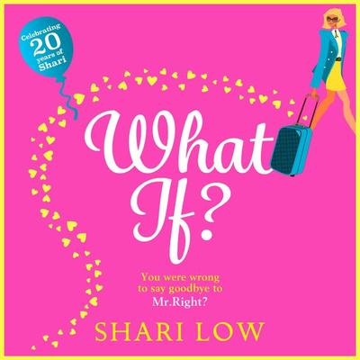 What If? - Shari Low, Audio, 9781838891251