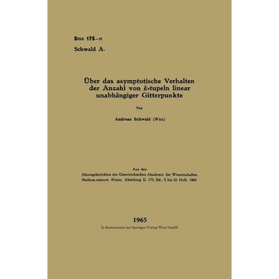 Über das asymptotische Verhalten der Anzahl von k-tupeln linear unabhängiger Gitterpunkte, Taschenbuch von Andreas Schwald, Springer Berlin,