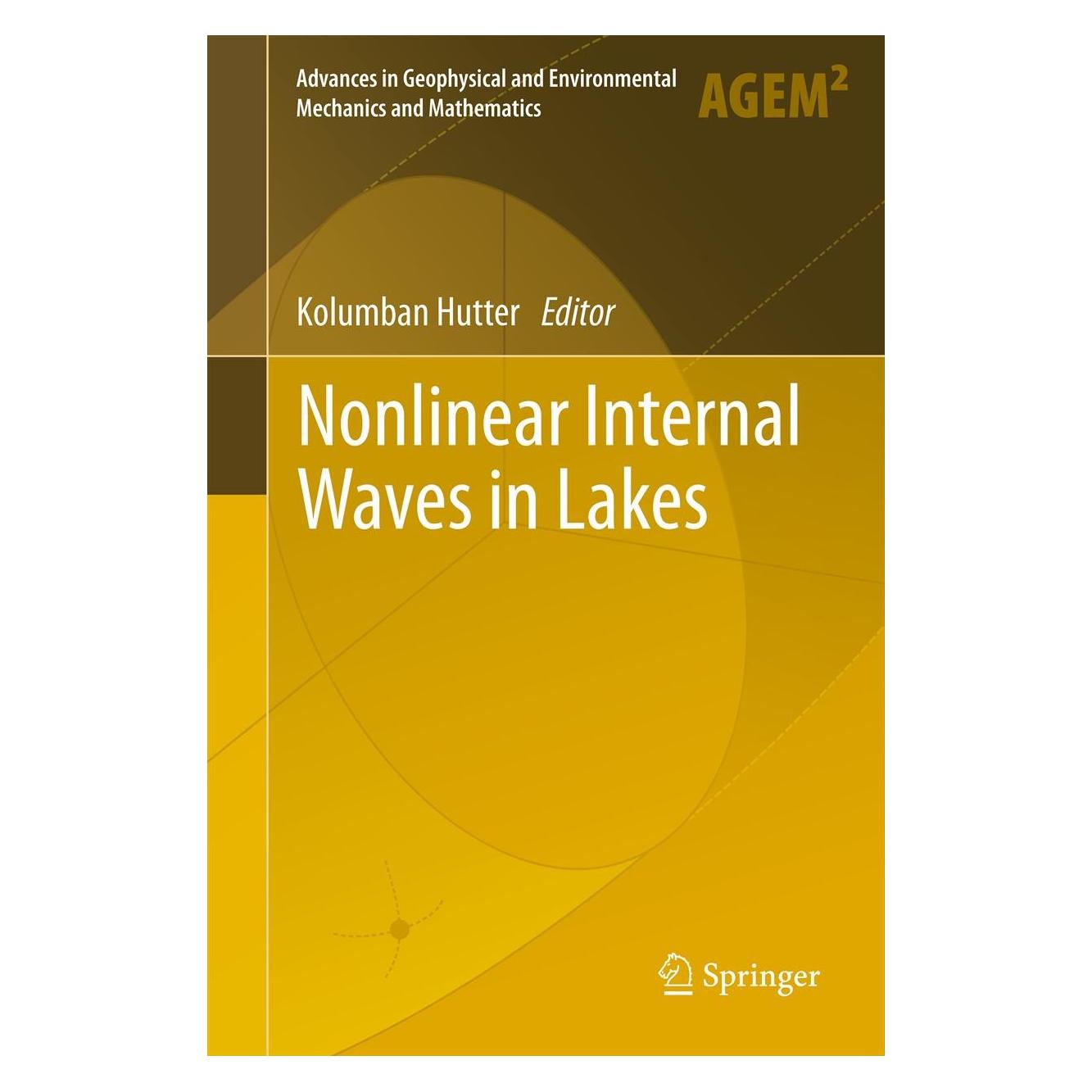 Springer Nonlinear Internal Waves in Lakes (Englisch, Hardcover, Kolumban Hutter) (9783642234378)