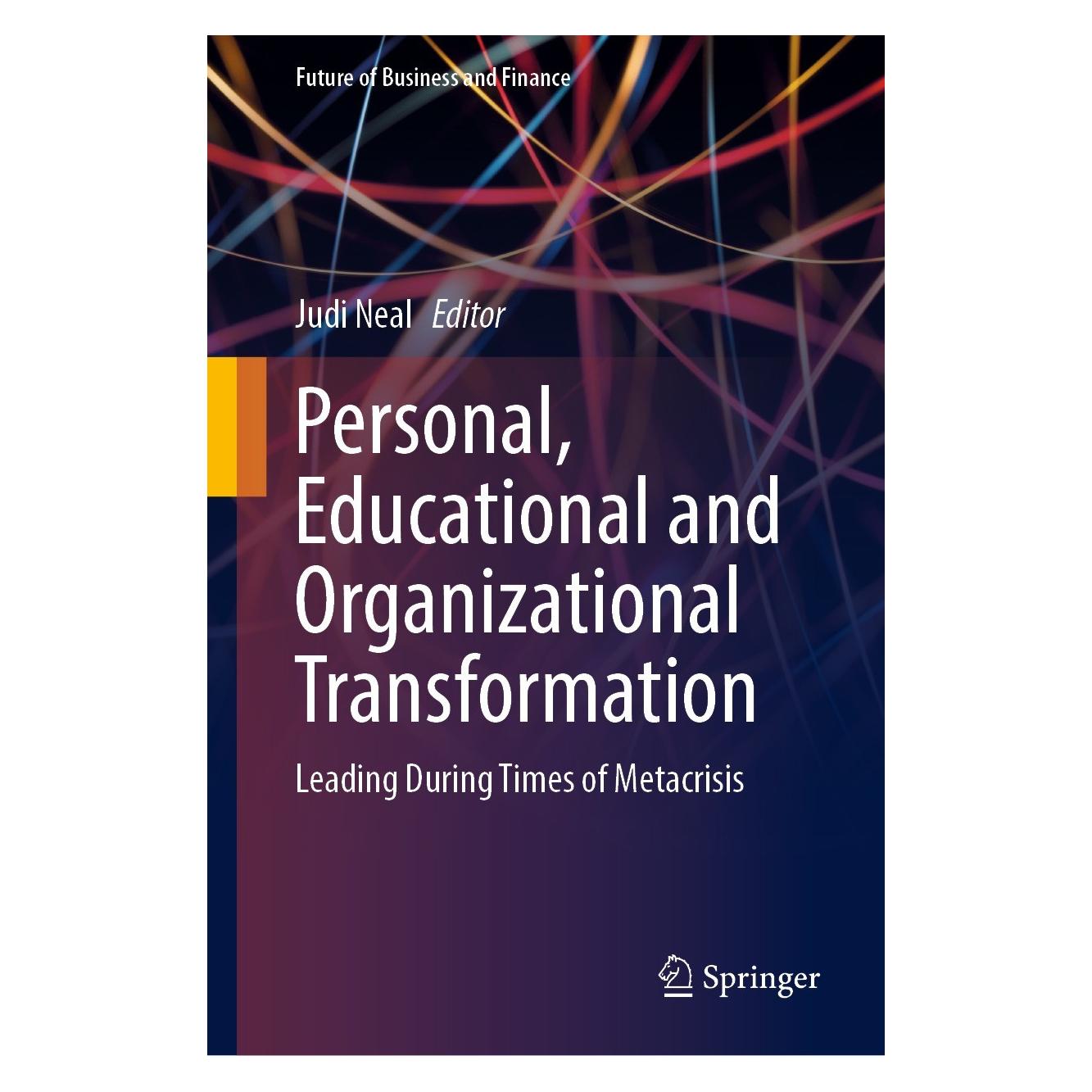 Springer Personal, Educational and Organizational Transformation (Englisch, Hardcover, Judi Neal) (9783031292521)