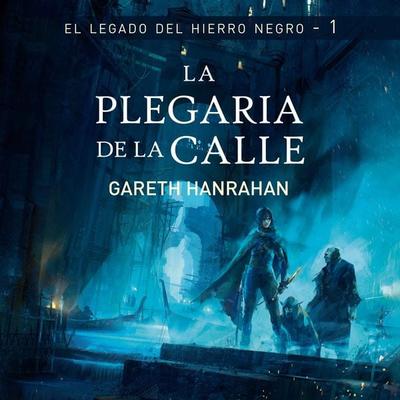 La plegaria de la calle - Gareth Hanrahan, Audio, 9789152150566