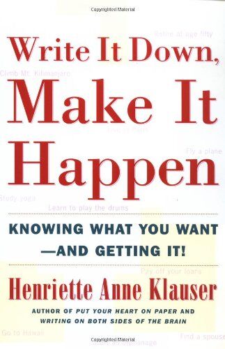 Klauser, Henriette Anne - Write It Down Make It Happen: Knowing What You Want And Getting It - Preis vom 30.09.2026 22:30:23 h