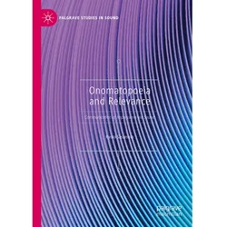 Onomatopoeia and Relevance, Fachbücher von Ryoko Sasamoto