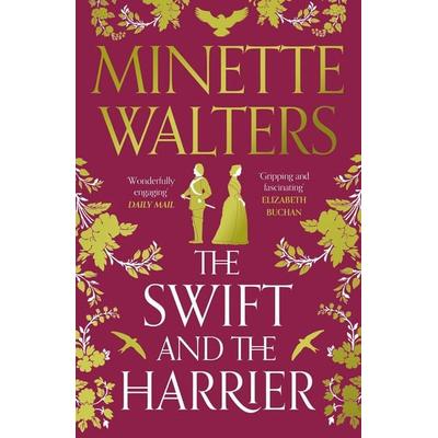 The Swift and the Harrier, Taschenbuch von Minette Walters, Atlantic Books