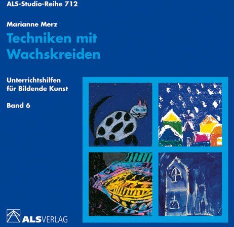 Marianne Merz - Techniken mit Wachskreiden: Lernbereich Farbe - Preis vom 30.09.2026 22:30:23 h