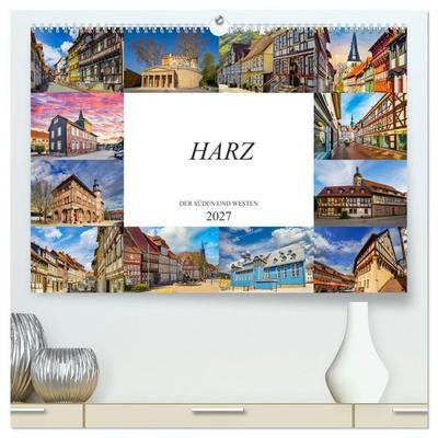 Harz der Süden und Westen (hochwertiger Premium Wandkalender 2027 DIN A2 quer), Kunstdruck in Hochglanz