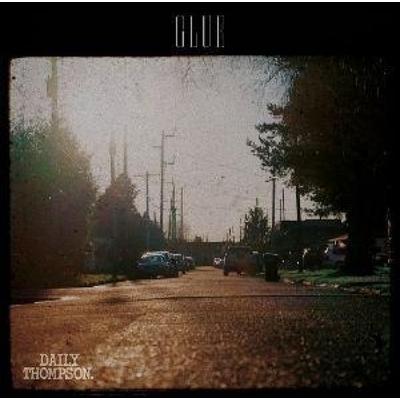 Glue (Digisleeve) - Daily Thompson, CD