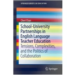 School-University Partnerships in English Language Teacher Education, Fachbücher von Cheri Chan