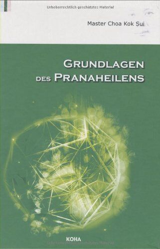 Sui, Choa Kok - Grundlagen des Pranaheilens - Preis vom 16.10.2026 11:41:07 h