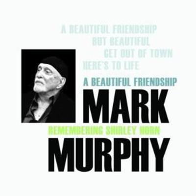 A Beautiful Friendship - Mark Murphy, CD