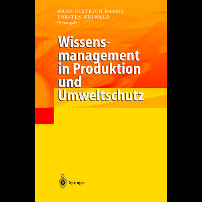 Wissensmanagement in Produktion und Umweltschutz, Taschenbuch von , Springer Berlin, 978-3-642-63171-9