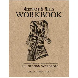 Merchant & Mills Workbook, Ratgeber von Merchant Mills