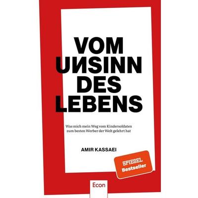 Vom Unsinn des Lebens, Gebundene Ausgabe von Amir Kassaei, Econ, 978-3-430-21108-6
