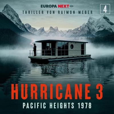 Staffel 3, Folge 4: Pacific Heights 1978 - Raimon Weber, Audio, 4069829497251