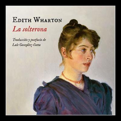 La solterona - Edith Warthon, Audio, 9789180122887