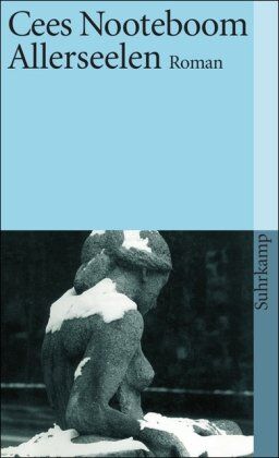Cees Nooteboom - Allerseelen: Roman (suhrkamp taschenbuch) - Preis vom 12.10.2026 11:37:12 h