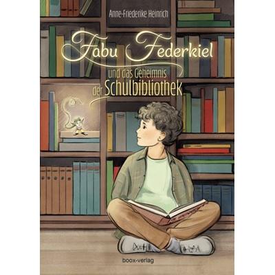 Fabu Federkiel und das Geheimnis der Schulbibliothek, Gebundene Ausgabe von Anne-Friederike Heinrich, boox-verlag, 978-3-907705-09-4