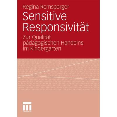 Sensitive Responsivität, Taschenbuch von Regina Remsperger, VS Verlag für Sozialwissenschaften, 978-3-531-17875-2