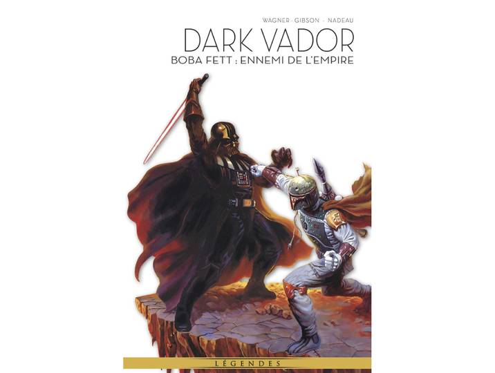 La Légende de Dark Vador Tome 7 : Boba Fett - Ennemi de l'Empire (BD)