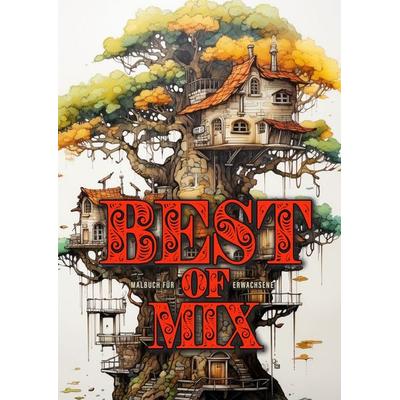 Best of Mix Malbuch für Erwachsene, Taschenbuch von Monsoon Publishing,Musterstück Grafik, Epubli, 978-3-7584-3300-9