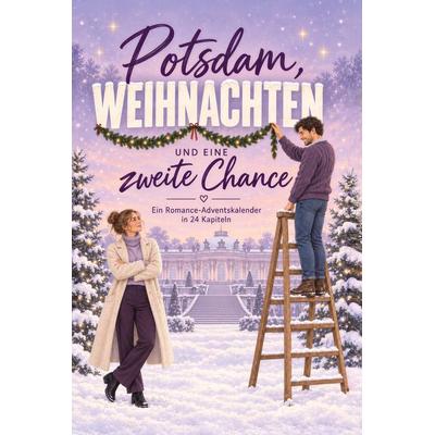 Potsdam, Weihnachten und eine zweite Chance