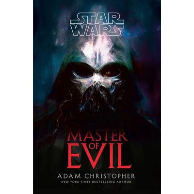 Star Wars: Master of Evil, Gebundene Ausgabe von Adam Christopher, Random House N.Y., 978-0-593-87473-8