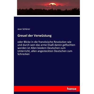 Greuel der Verwüstung, Taschenbuch von Jean Schérer, Hansebooks, 978-3-7436-9197-1