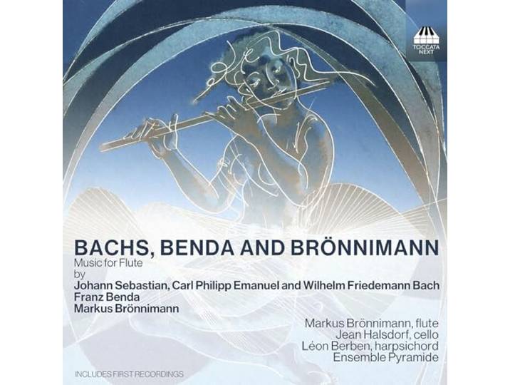 Bachs, Benda and Bronnimann : Music for Flute