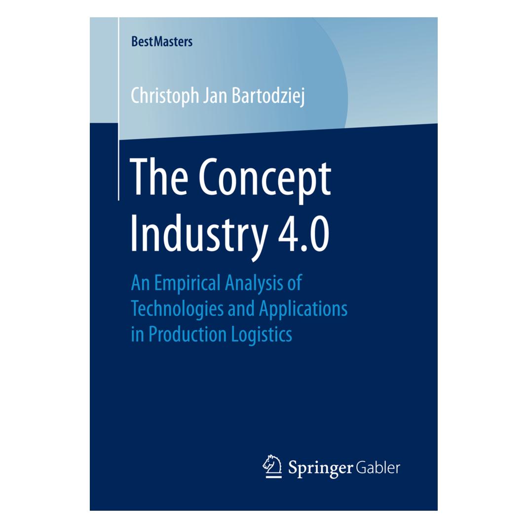 Springer The Concept Industry 4.0 (Englisch, Christoph Jan Bartodziej) (8236212)