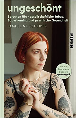 Jaqueline Scheiber - ungeschönt: Sprechen über gesellschaftliche Tabus, Bodyshaming und psychische Gesundheit - Preis vom 30.09.2026 09:01:18 h