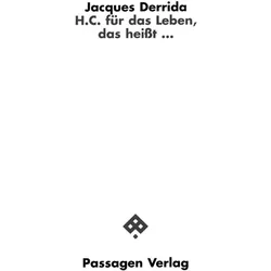 H.C. für das Leben, das heisst..., Fachbücher von Jacques Derrida