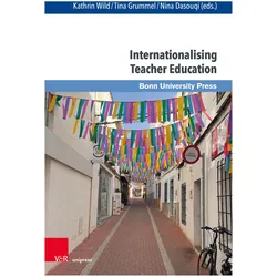 Internationalising Teacher Education, Fachbücher von Kathrin Wild, Nina Dasouqi, Tina Grummel