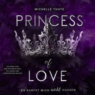 Princess of Love - Michelle Thate, Audio, 4099995330342