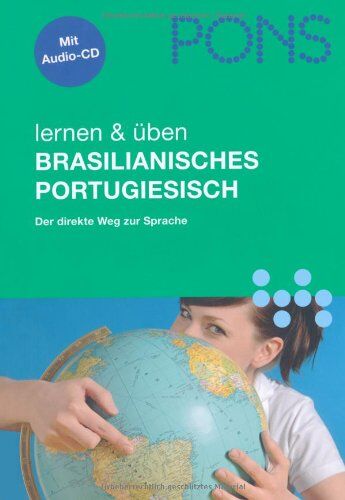 Caetano de Andrade, Joao C. - PONS lernen & üben brasilianisches Portugiesisch: Der direkte Weg zur Sprache - Preis vom 12.10.2026 11:37:12 h
