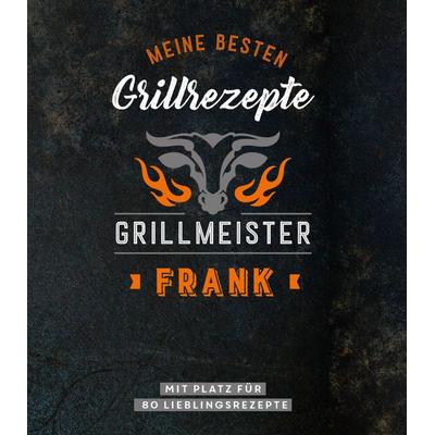 Grillmeister Frank | Meine besten Grillrezepte, Taschenbuch von , Naumann & Göbel, 978-3-625-21358-1