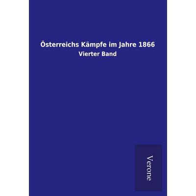 Österreichs Kämpfe im Jahre 1866, Taschenbuch von , BoD - Books on Demand
