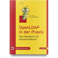 OpenLDAP in der Praxis, Fachbücher von Stefan Kania, Andreas Ollenburg