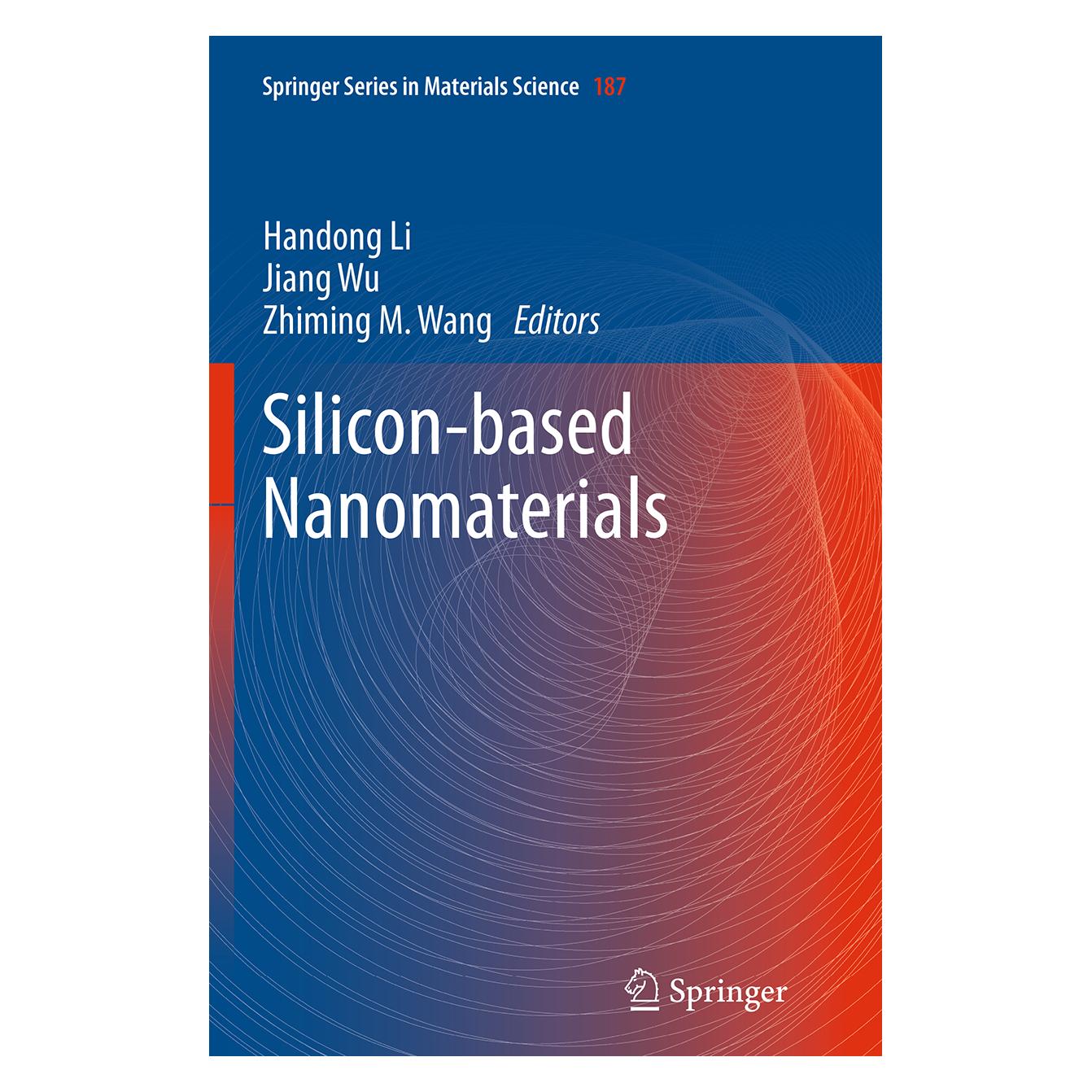 Springer Silicon-based Nanomaterials (Englisch, Softcover, Handong Li, Jiang Wu, Zhiming M. Wang) (55832243)
