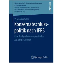Konzernabschlusspolitik nach IFRS, Fachbücher von Verena Verhofen