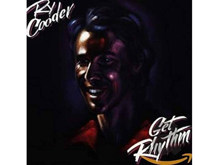 Ry Cooder - Get Rhythm