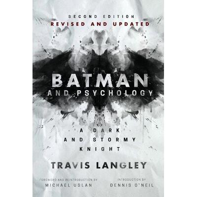 Batman and Psychology, Taschenbuch von Travis Langley, Turner Publishing Company, 978-1-68442-855-7