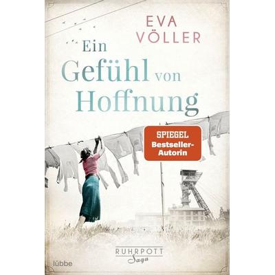 Ein Gefühl von Hoffnung, Taschenbuch von Eva Völler, Lübbe