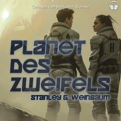 Planet des Zweifels - Stanley G. Weinbaum, Audio, 4056813784046