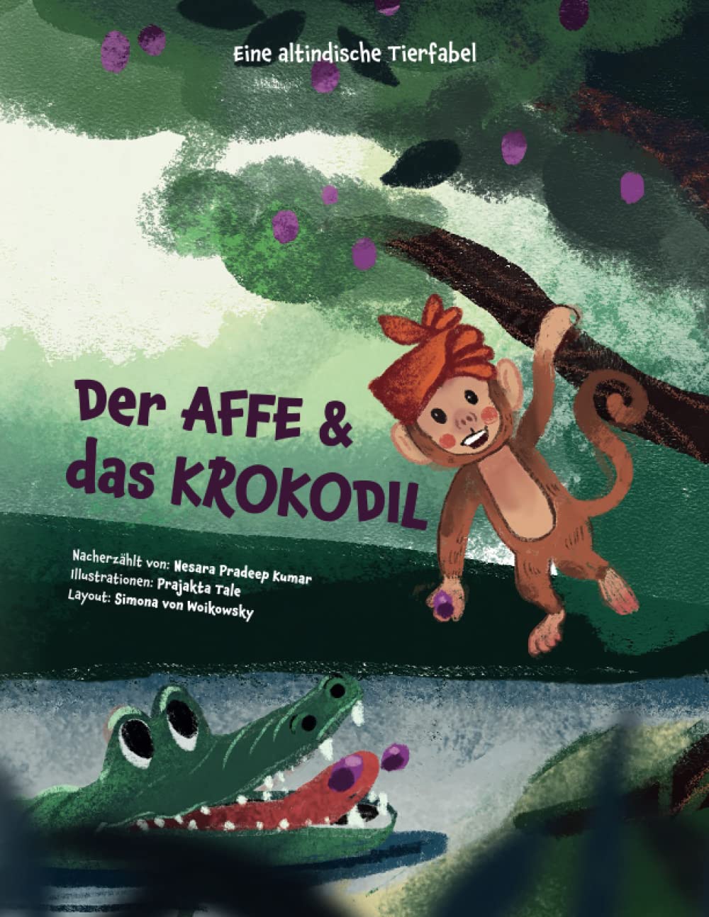 Nesara Pradeep Kumar - Der Affe und das Krokodil: Eine Altindische Tierfabel - Preis vom 09.10.2026 07:28:09 h